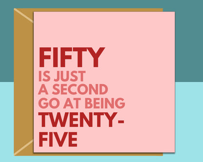 Funny 50th Birthday Card For Him or Her