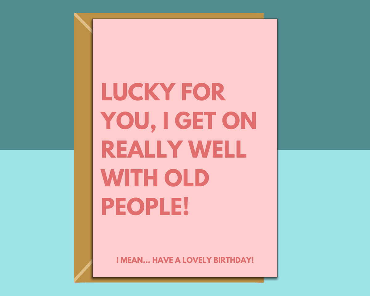 Funny birthday card for friend, sister, bestie, cousin, colleague or anyone else who appreciates a cheeky card