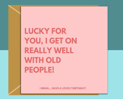 Funny birthday card for friend, sister, bestie, cousin, colleague or anyone else who appreciates a cheeky card
