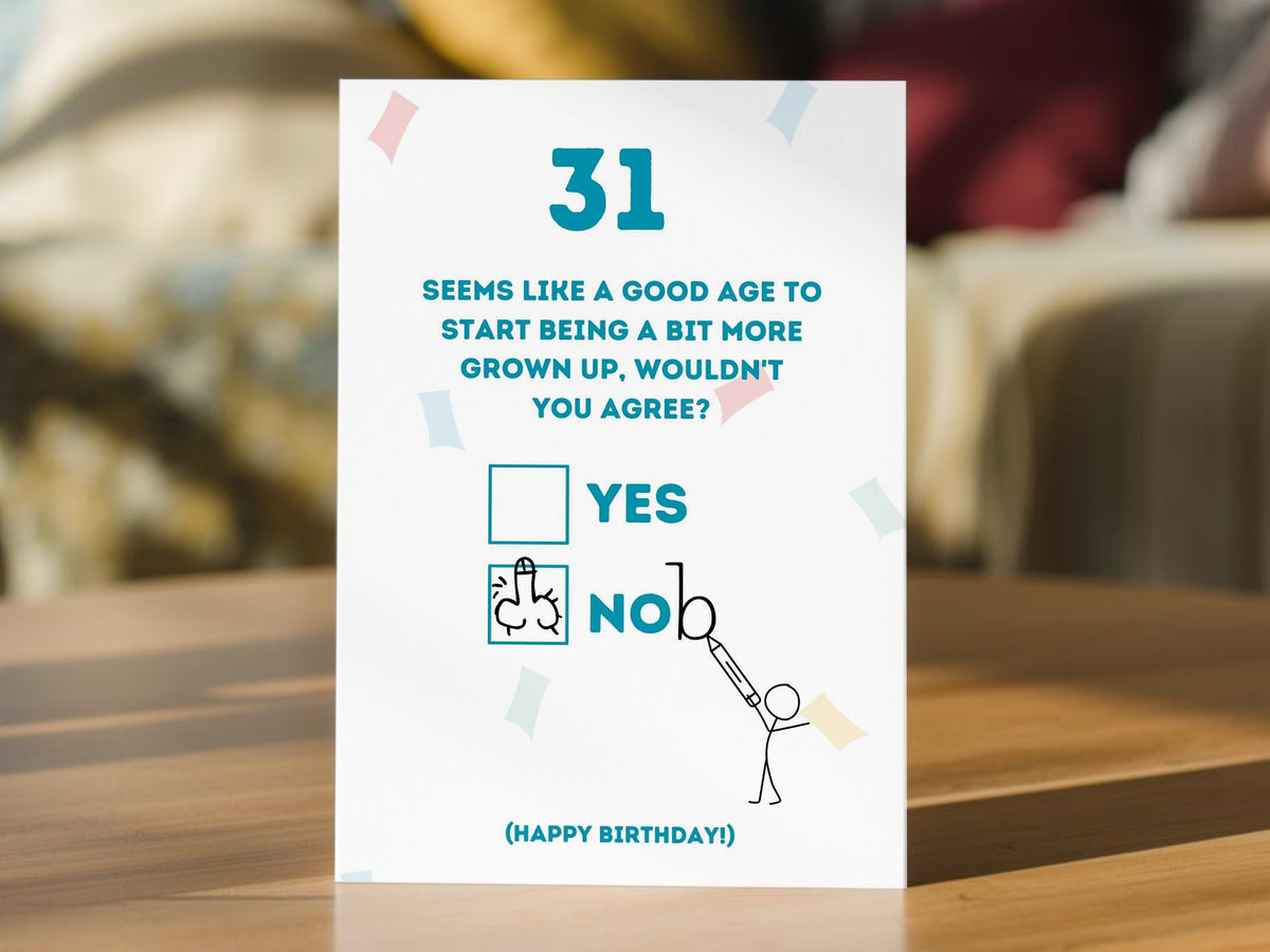 Funny 31st birthday card with a cheeky “time to grow up” joke and middle finger illustration.