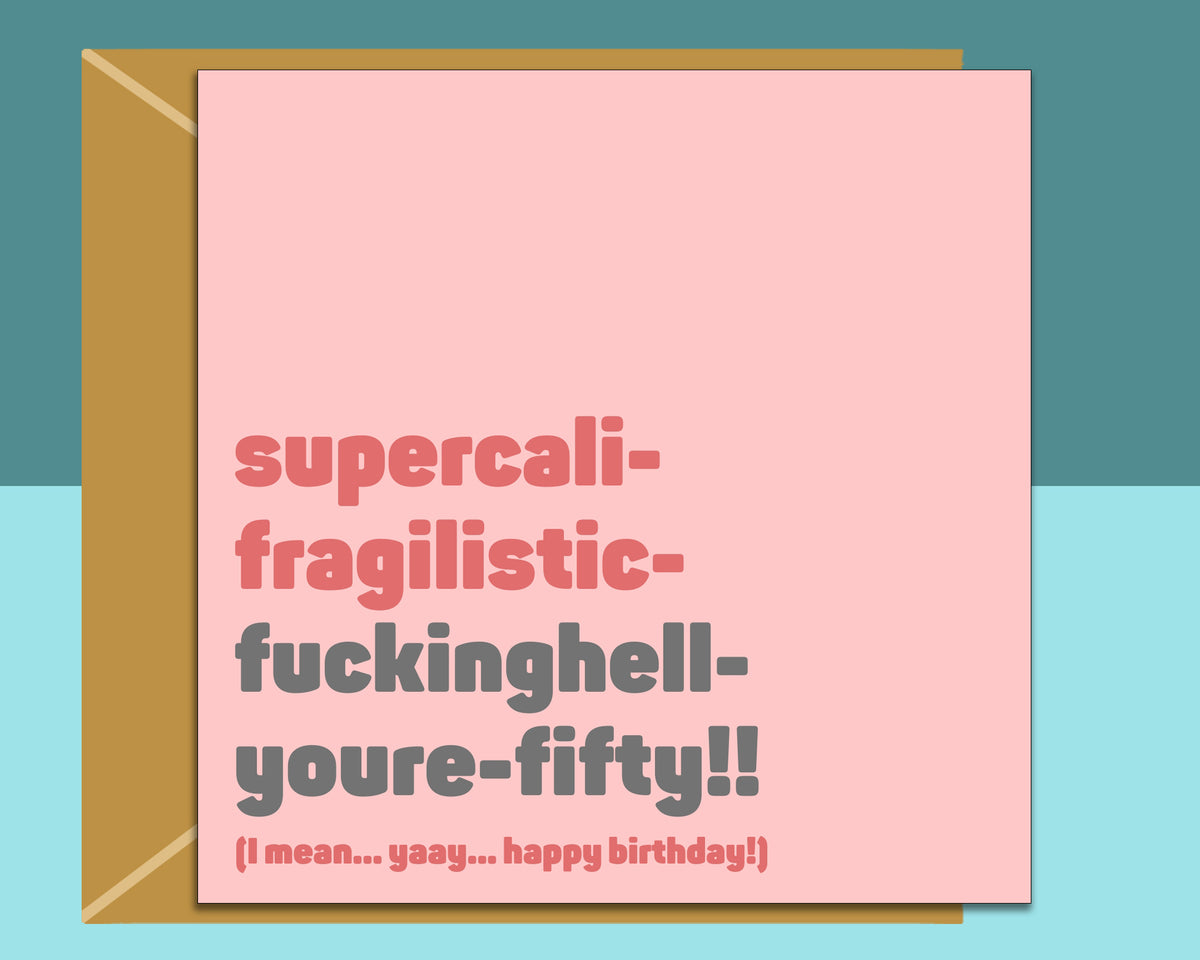 Funny 50th Birthday Card - For bestie, friend, sister, anyone turning 50 years old