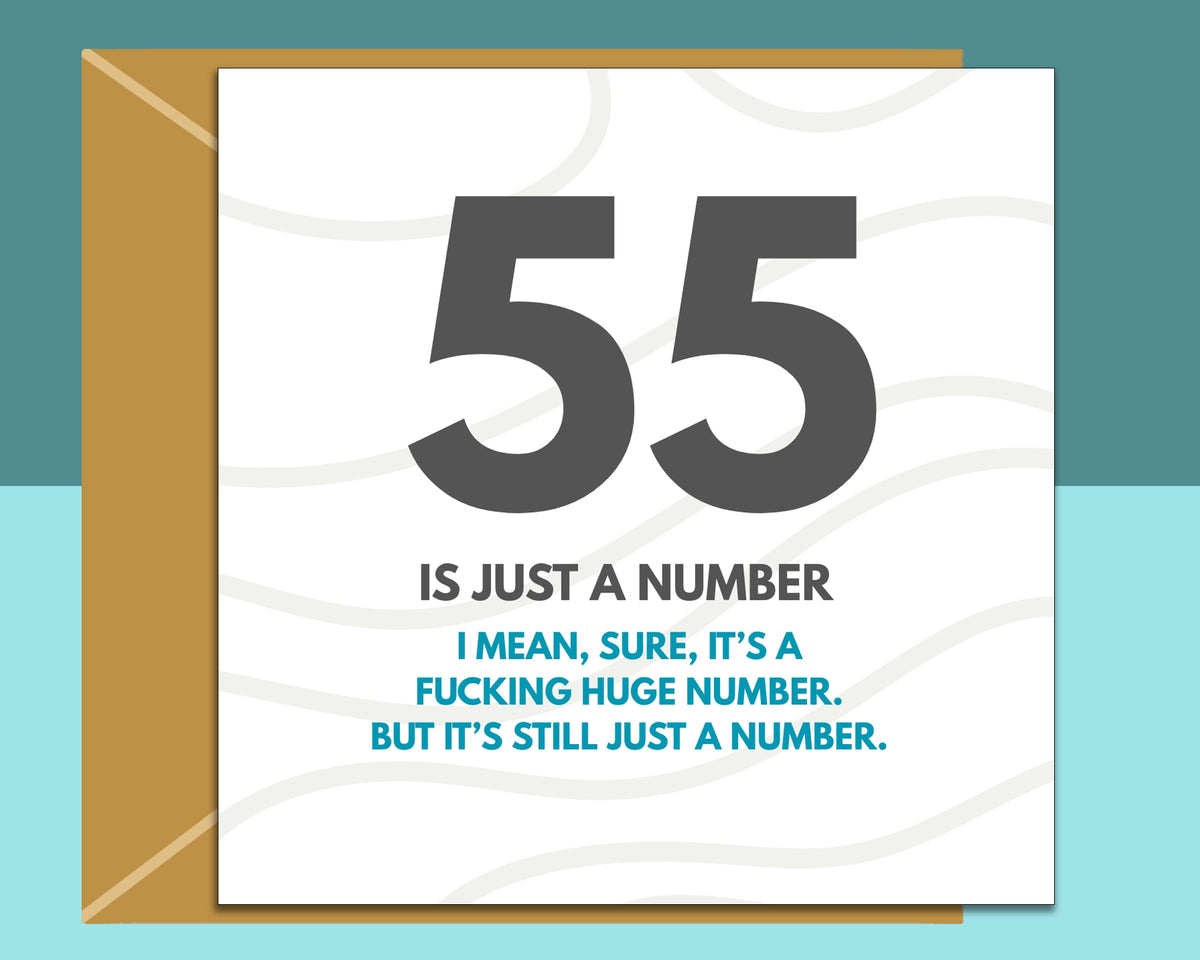 Funny 55th Birthday Card For Him or Her