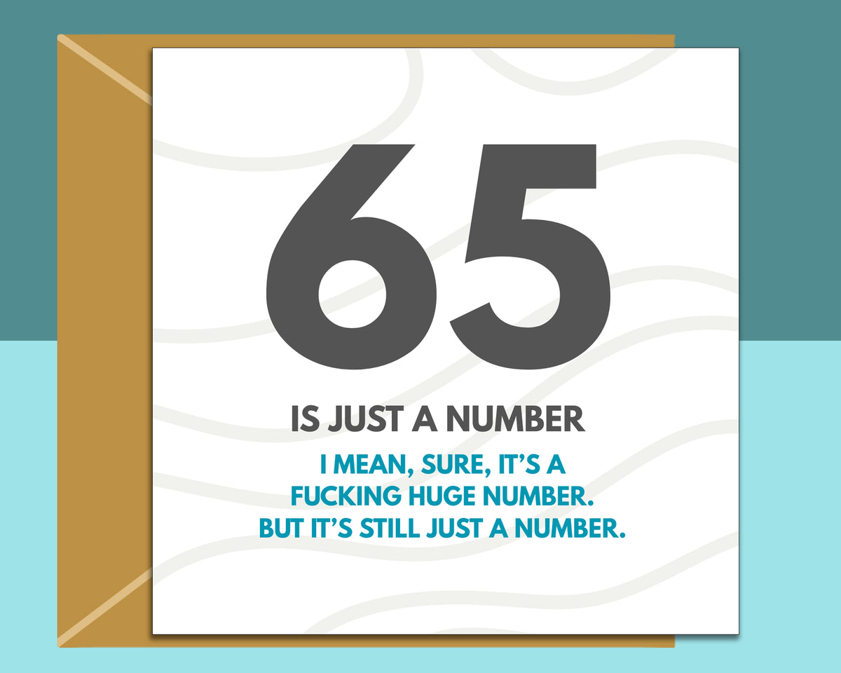 Funny 65th Birthday Card For Him or Her