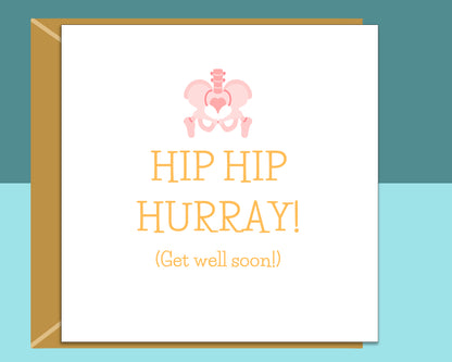 Funny Get Well Soon Card - Hip Surgery Recovery Card
