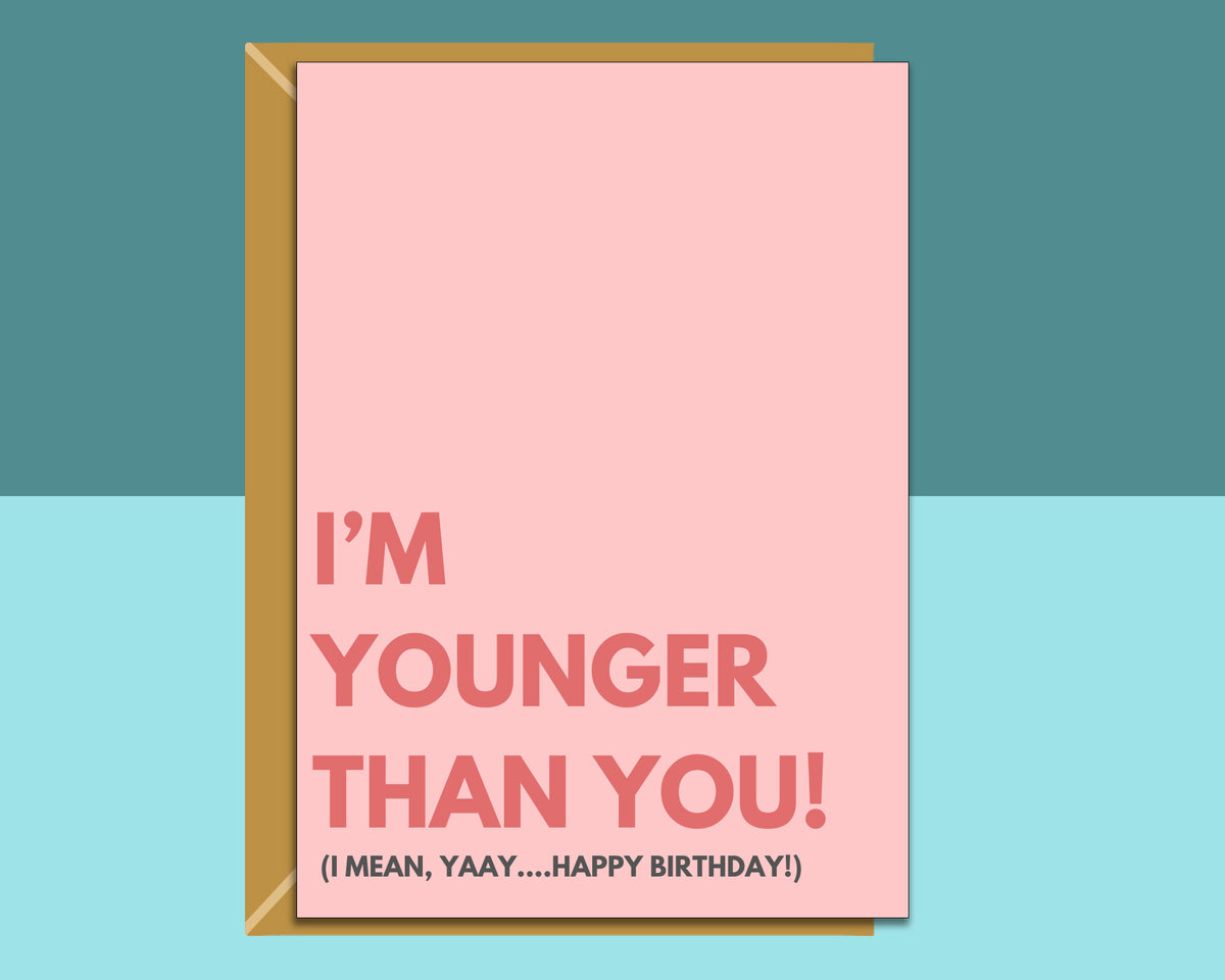 Funny Birthday Card - For Him or Her, Bestie, Friend, Sister - Gift Ideas
