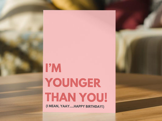Funny Birthday Card - For Him or Her, Bestie, Friend, Sister - Gift Ideas