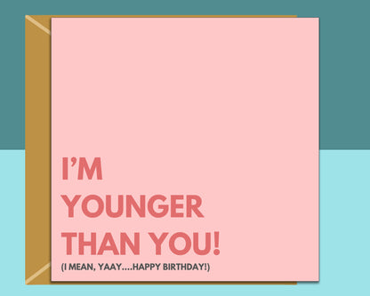 Funny Birthday Card - For Him or Her, Bestie, Friend, Sister - Gift Ideas