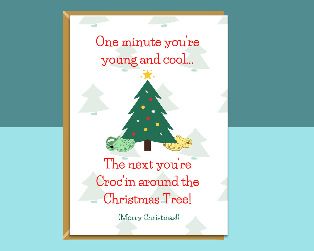 Funny Christmas Card for Croc Fans - For Him or Her - Ideal Xmas Card for Friend, Brother, Sister, Colleague