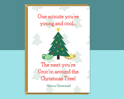 Funny Christmas Card for Croc Fans - For Him or Her - Ideal Xmas Card for Friend, Brother, Sister, Colleague