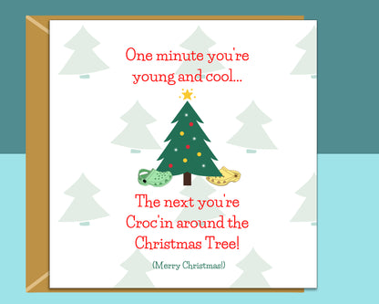 Funny Christmas Card for Croc Fans - For Him or Her - Ideal Xmas Card for Friend, Brother, Sister, Colleague
