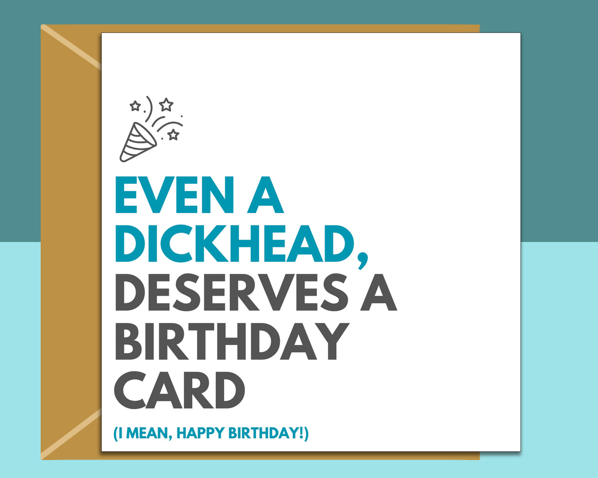 Funny, Rude Birthday Card for Him or Her