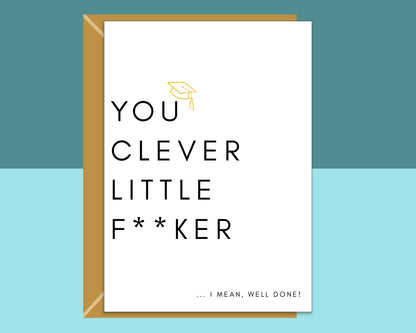 Funny Graduation Card: Exams, Degree, PhD - Card for Congratulations.