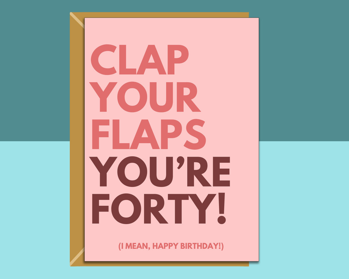 Funny 40th Birthday Card | Rude greetings card for bestie, friend, sister, anyone turning 40 years old | Custom Gift Idea