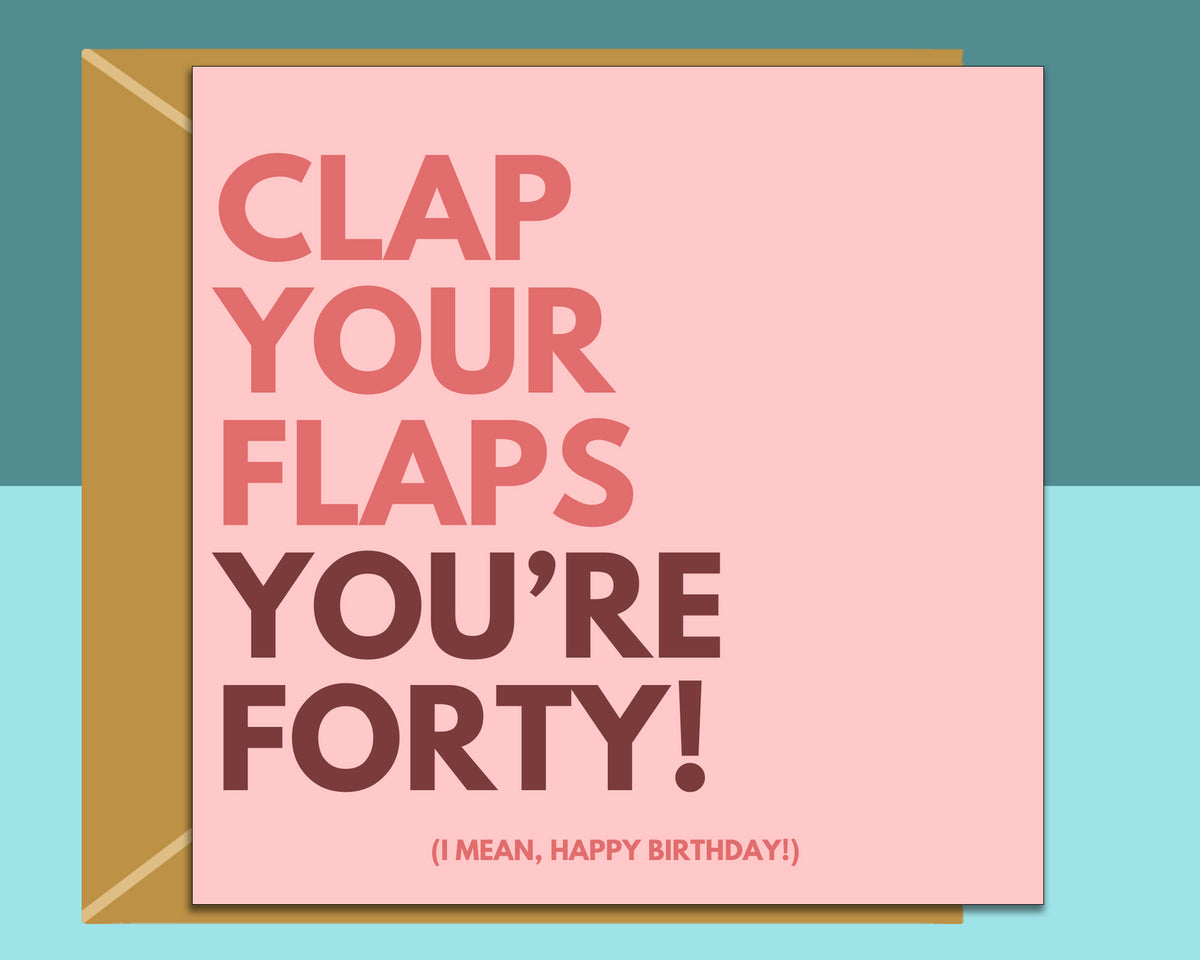 Funny 40th Birthday Card | Rude greetings card for bestie, friend, sister, anyone turning 40 years old | Custom Gift Idea